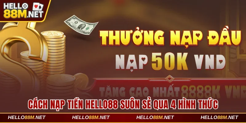 Nạp tiền Hello88